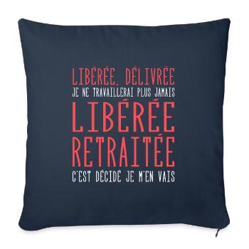 Liberée | Délivrée | Retraitée - Housse de coussin décorative 45 x 45 cm - bleu marine - Devant