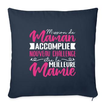 Mission Maman Accomplie | Future Meilleure Mamie - Housse de coussin décorative 45 x 45 cm - bleu marine - Devant