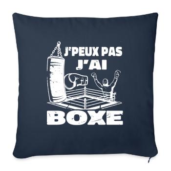 J'peux Pas J'ai Boxe Sport Boxeur Boxe Cadeau - Housse de coussin décorative 45 x 45 cm - bleu marine - Devant