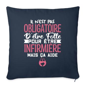 Folle et Infirmière Humour | Infirmière Cadeau - Housse de coussin décorative 45 x 45 cm - bleu marine - Devant