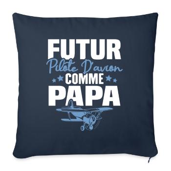 Futur Pilote d'avion comme Papa - Housse de coussin décorative 45 x 45 cm - bleu marine - Devant