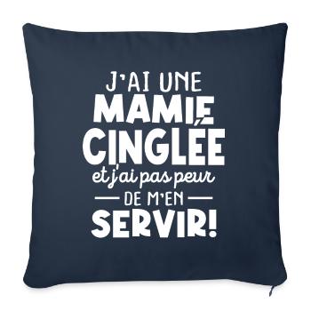 J'ai une mamie cinglée et je peux m'en servir - Housse de coussin décorative 45 x 45 cm - bleu marine - Devant