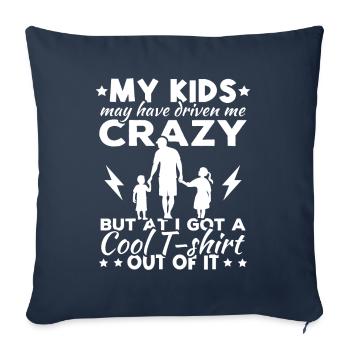 Mes enfants m’ont peut-être rendu fou - Housse de coussin décorative 45 x 45 cm - bleu marine - Devant