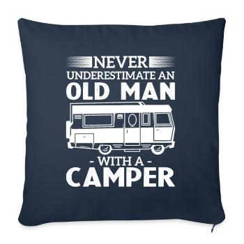 Never underestimate an old man with a camper - Sofa pillowcase 17,3'' x 17,3'' (45 x 45 cm) - navy - Front
