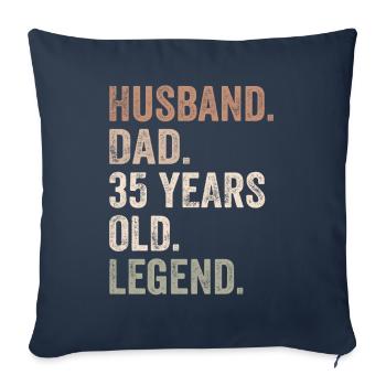 Husband Dad Legend 35th Birthday - Housse de coussin décorative 45 x 45 cm - bleu marine - Devant