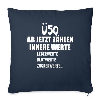 Ü50 Geburtstag über 50 Jahre Funshirt Birthday - Housse de coussin décorative 45 x 45 cm - bleu marine - Devant