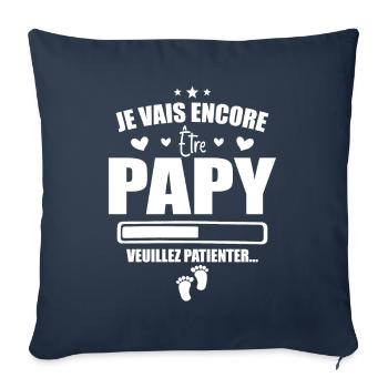 Je Vais Encore Être Papy Idée Cadeau Annonce Papi - Housse de coussin décorative 45 x 45 cm - bleu marine - Devant