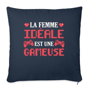 La femme idéale est une gameuse cadeau geek humour - Housse de coussin décorative 45 x 45 cm - bleu marine - Devant