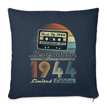 Legendary Since 1944 Vintage Birthday Gift - Sofa pillowcase 17,3'' x 17,3'' (45 x 45 cm) - navy - Front