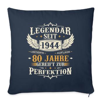 Legendary since 1944 Vintage 80 Years Birthday - Sofa pillowcase 17,3'' x 17,3'' (45 x 45 cm) - navy - Front