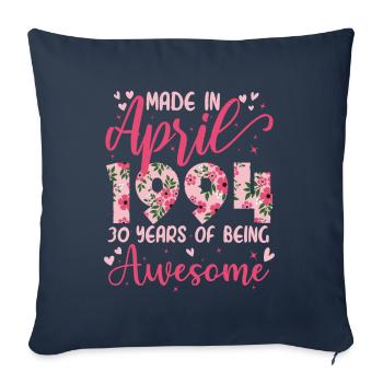 Avril 1994 Cadeau Anniversaire 30 Ans Pour Femme - Housse de coussin décorative 45 x 45 cm - bleu marine - Devant
