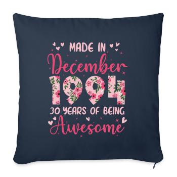 Décembre 1994 Anniversaire 30 Ans Pour Femmes - Housse de coussin décorative 45 x 45 cm - bleu marine - Devant