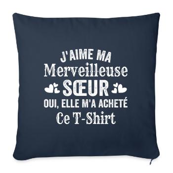 J'aime Ma Sœur, Sœur Amour Super Soeur Humour - Housse de coussin décorative 45 x 45 cm - bleu marine - Devant