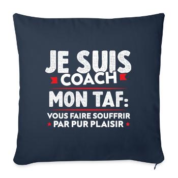 Je suis coach, Humour cadeau sportif coach - Housse de coussin décorative 45 x 45 cm - bleu marine - Devant