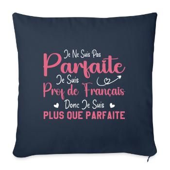 Femme Humour Professeur de Français - Housse de coussin décorative 45 x 45 cm - bleu marine - Devant