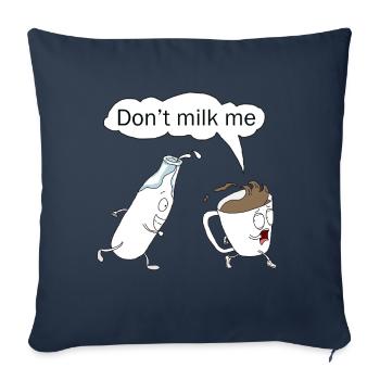 funny coffee milk gift shirt - Sofa pillowcase 17,3'' x 17,3'' (45 x 45 cm) - navy - Front