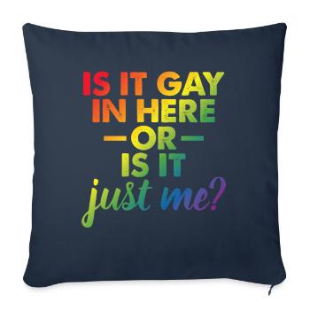 Est-ce gay ici ou est-ce juste moi Funny Gay Pride - Housse de coussin décorative 45 x 45 cm - bleu marine - Devant