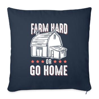 Farm Hard Or Go Home Funny - Sofa pillowcase 17,3'' x 17,3'' (45 x 45 cm) - navy - Front