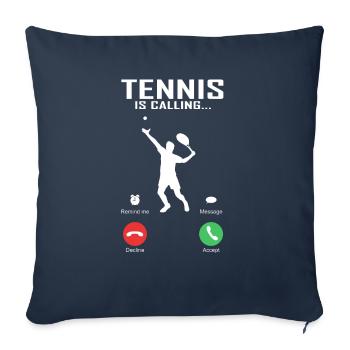Le tennis appelle un cadeau de joueur de tennis drôle - Housse de coussin décorative 45 x 45 cm - bleu marine - Devant