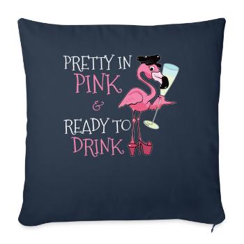 Pretty In Pink T-shirt flamant rose prêt à boire - Housse de coussin décorative 45 x 45 cm - bleu marine - Devant