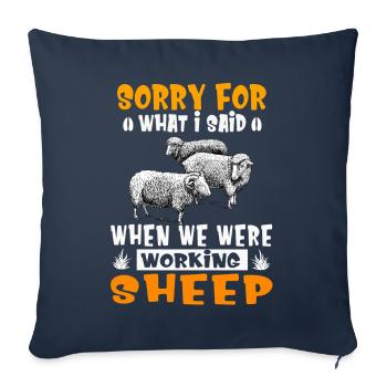 Ce que j'ai dit quand nous travaillions à la tonte des moutons - Housse de coussin décorative 45 x 45 cm - bleu marine - Devant