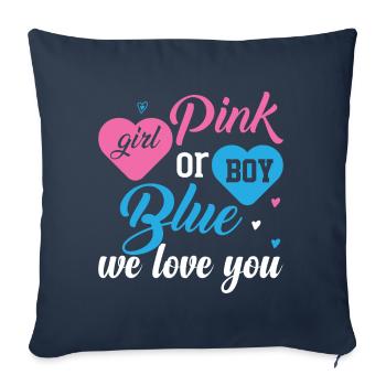 Pink or Blue Boy or Girl We Love You Design - Sofa pillowcase 17,3'' x 17,3'' (45 x 45 cm) - navy - Front