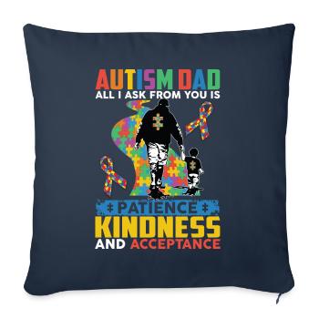 Autism Dad Patience Kindness Acceptance - Sofakissenbezug 45 x 45 cm - Navy - Vorne