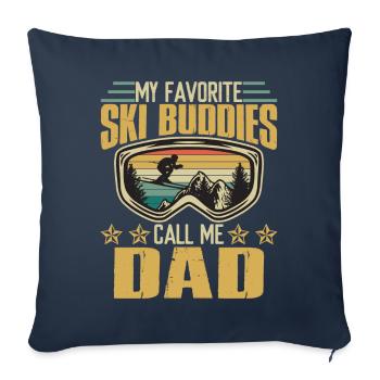 Mes amis de ski préférés appellent-moi papa - Housse de coussin décorative 45 x 45 cm - bleu marine - Devant