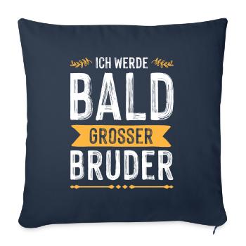 Ich werde grosser Bruder - Sofakissenbezug 45 x 45 cm - Navy - Vorne