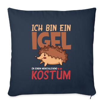 I Am A Hedgehog Funny Hedgehog Gift - Sofa pillowcase 17,3'' x 17,3'' (45 x 45 cm) - navy - Front