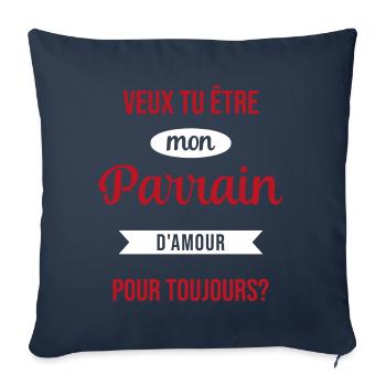 Veux Tu Être Mon Parrain d'amour pour toujours - Housse de coussin décorative 45 x 45 cm - bleu marine - Devant