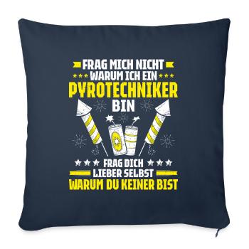 Pyrotechniker Feuerwerk Pyrotechnik Pyrotechnician - Sofakissenbezug 45 x 45 cm - Navy - Vorne