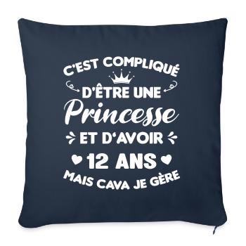 Je Suis Une Princesse Et J'ai 12 Ans Cadeau Humour - Housse de coussin décorative 45 x 45 cm - bleu marine - Devant
