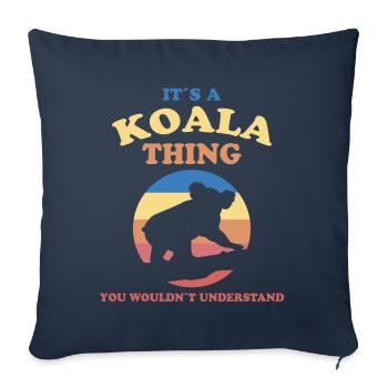 Koala Saying Australia Marsupial Koalas Gift - Sofa pillowcase 17,3'' x 17,3'' (45 x 45 cm) - navy - Front