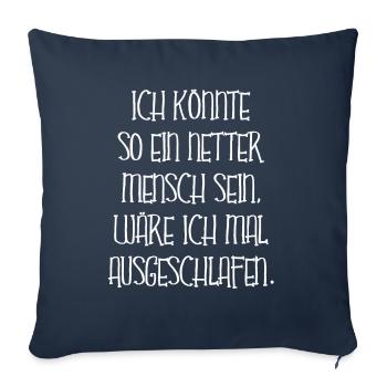 Nicht Ausgeschlafen Sein Müde Nett Design Geschenk - Sofakissenbezug 45 x 45 cm - Navy - Vorne