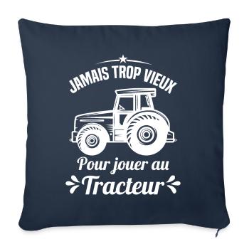 Jamais trop vieux pour jouer au tracteur - Housse de coussin décorative 45 x 45 cm - bleu marine - Devant