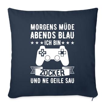 Morgens Müde Abends Blau Zocker - Sofakissenbezug 45 x 45 cm - Navy - Vorne