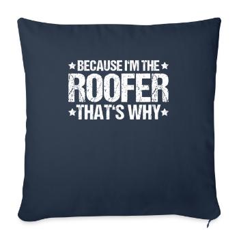Dachdecker Dachdeckerei Dachdecken Roofer Roofing - Sofa pillowcase 17,3'' x 17,3'' (45 x 45 cm) - navy - Front
