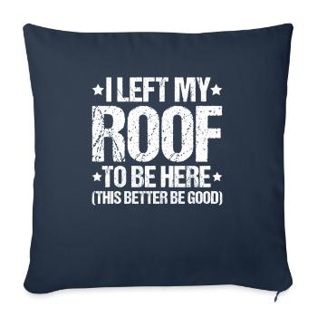 Dachdecker Dachdeckerei Dachdecken Roofer Roofing - Sofa pillowcase 17,3'' x 17,3'' (45 x 45 cm) - navy - Front
