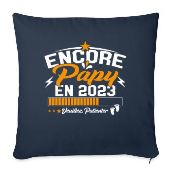 Annonce Grossesse Encore Papy 2023 Cadeau - Housse de coussin décorative 45 x 45 cm - bleu marine - Devant