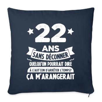22 Ans anniversaire 22 anniversaire cadeau 22 ans - Housse de coussin décorative 45 x 45 cm - bleu marine - Devant