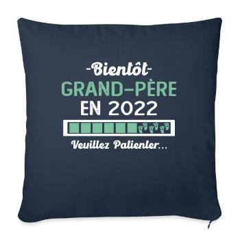Bientôt Grand Père 2022 Cadeau Papy - Housse de coussin décorative 45 x 45 cm - bleu marine - Devant
