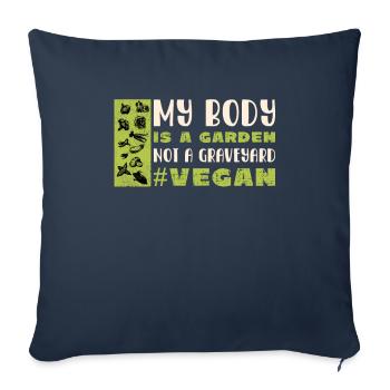 Mein Körper ist ein Garten, kein Friedhof Lustig Vegan - Sofakissenbezug 45 x 45 cm - Navy - Vorne