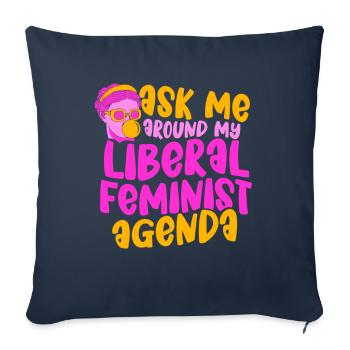 Ask me around my Liberal Feminist Agenda - Sofakissenbezug 45 x 45 cm - Navy - Vorne