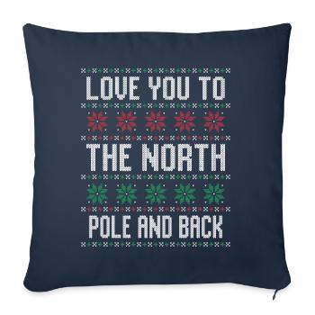 Love You to the North Pole and Back Christmas Time - Sofa pillowcase 17,3'' x 17,3'' (45 x 45 cm) - navy - Front