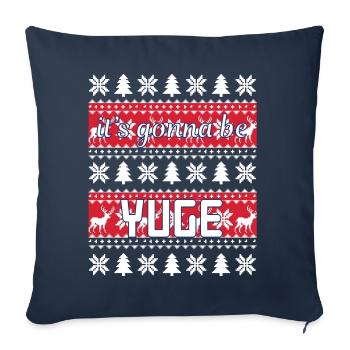 Ça va être yuge - Housse de coussin décorative 45 x 45 cm - bleu marine - Devant