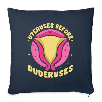 Uteruses Before Duderuses - Sofakissenbezug 45 x 45 cm - Navy - Vorne
