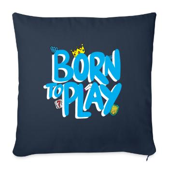 Born to Play Jeux Outfit - Housse de coussin décorative 45 x 45 cm - bleu marine - Devant
