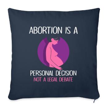 Abortion is a personal decision - Sofakissenbezug 45 x 45 cm - Navy - Vorne