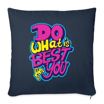 Do what is best for you - Sofa pillowcase 17,3'' x 17,3'' (45 x 45 cm) - navy - Front